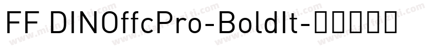 FF DINOffcPro-BoldIt字体转换
